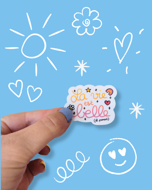 Sticker La vie est belle (il paraît)